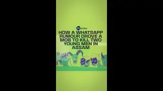 How A WhatsApp Rumour Drove A Mob to Kill Two Young Men in Assam #shorts  #baitedTS