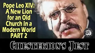 Pope Leo XIV A New Lion for an Old Church In a Modern World  Part 2