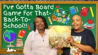 BlackBoardGaming | I've Gotta Board Game For That, Back-to-School Edition