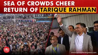 Sea of crowds throng Dhaka streets to welcome back exiled BNP leader Tarique Rahman