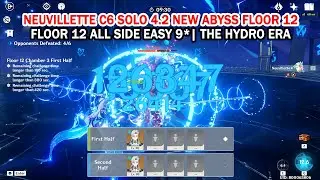Neuvillette C6 Solo 4.2 New Abyss Floor 12 All Side Easy 9 Star | The Hydro Era