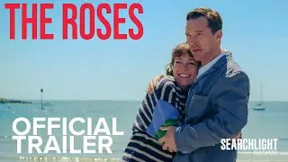 THE ROSES | Official Trailer | In Cinemas 4 September