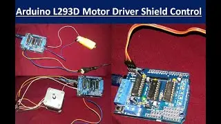 (Demo) Control Servo Motor with Arduino L293D Motor Driver Shield Control