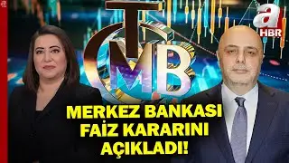 Merkez Bankası Faiz Kararını Açıkladı... MB Faizi 100 Baz Puan İndirdi! | A Haber
