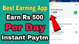 New Task Earning App 2021 !! Today 500Rs Free Paytm Cash For All User !! New Investment Earning App