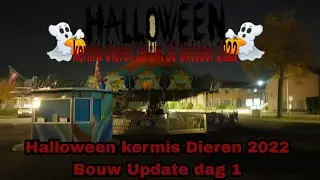 Halloween kermis Dieren 2022 Bouw Update dag 1