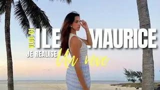 Île Maurice : Je réalise un rêve! 