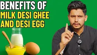 Benefits of Desi Egg, Milk & Desi ghee. Power Drink!