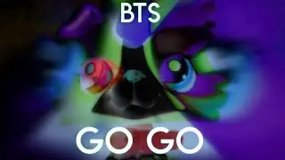 𝙇𝙋𝙎: 𝙂𝙤 𝙂𝙤 (𝙈𝙑) ~𝘽𝙏𝙎~