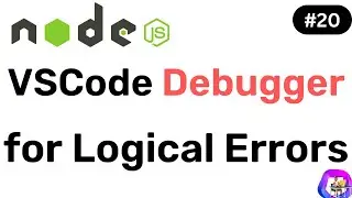 Using Debugger in VSCode for Logical Errors - Node JS || Hindi || Coding Scenes #20
