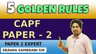 5 MUST Tips for CAPF Paper 2 Preparation // 5 Months Left Let's CRACK CAPF 2021 Exam