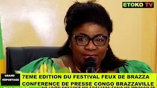 FEUX DE BRAZZA : CONFÉRENCE DE PRESS POUR LA 7EME ÉDITION DU FESTIVAL