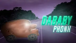 DABABY ФОНКЕР! | DABABY (PHONK REMIX/DRILL)