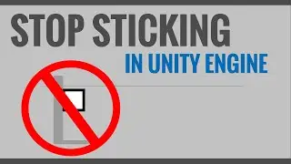 STOP STICKING RIGIDBODY TO WALLS In 3 Steps In Unity