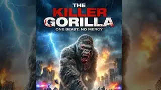 THE KILLER GORILLA (2026) - Official Trailer | 4K | Epoch Cinema Productions