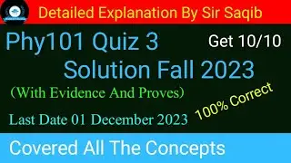 phy101 quiz 3 fall 2023| phy101| phy101 quiz 3 fall 2023| phy101 quiz 3 solution 2023| phy101 quiz 3