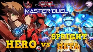 DESTROYING The New Spright Meta with HEROES in Yu-Gi-Oh! Master Duel