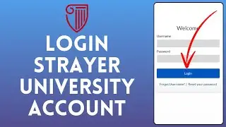 How To Login To Strayer University Student Portal | iCampus Student Portal Login 2024