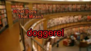 What does doggerel mean?
