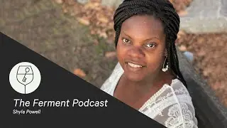 Soul Care Advocate & Worship Leader Shyla Powell LIVE from Sing Together | The Ferment Podcast