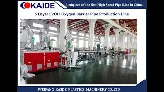 Multilayer EVOH oxygen barrier pipe production line PERT/EVOH pipe KAIDE factory from China
