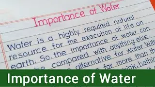 essay on importance of water || importance of water essay in english || Essay on water ||