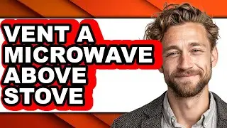 How to Vent a Microwave Above Stove (only Way)