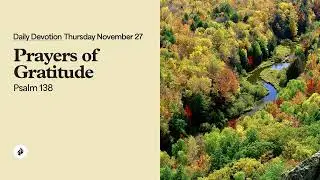 Prayers of Gratitude &ndash; Daily Devotional