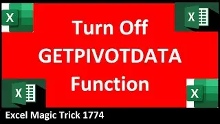 Turn Off GETPIVOTDATA Function - EMT 1774