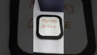 Mystery of Dice🎲The Magic Of Maths ✨Part -4