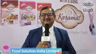Food Solution India Limited - sharing their views at KhadhyaKhurak 2018 Golden Edition Exhibition
