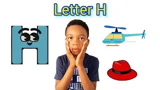 Letter H | Learn the Alphabet H for Kids