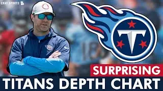 Tennessee Titans Release SURPRISING Depth Chart Ahead Of NFL Preseason Week 1 vs. 49ers