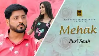Mehak l Puri Saab l Nice Heart Entertainment l New Latest Punjabi Song 2021
