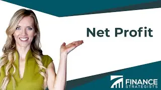 Net Profit (Helpful Definition!) | Finance Strategists | Your Online Finance Dictionary