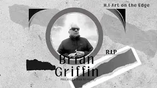 CONVERSATION WITH BRIAN GRIFFIN