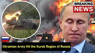 GREAT SHOCK TO RUSSIA! Ukrainian Army Hit the Kursk Region of Russia