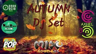 Session by Dj Axhel (Autumn Dj Set)