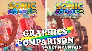 Sonic Colors Ultimate : Graphics Comparison (Sweet Mountain) 4K 60fps