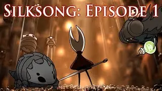 Playing Silksong For The First Time Episode 1