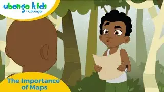 The Importance of Maps | Maps give Direction | All new Ubongo Kids