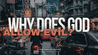 Unraveling the Enigma: Exploring the Existence of Evil Despite the Presence of God
