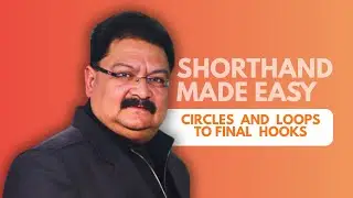 Class 21 : Circles  And Loops To Final  Hooks | Shorthand Made Easy