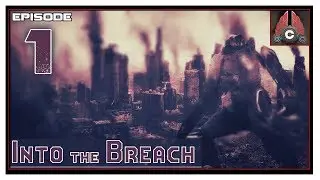 Let's Play Into The Breach With CohhCarnage - Episode 1