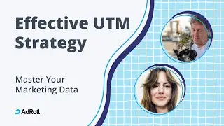 How to Build an Effective UTM Strategy in 4 Steps | Master Your Marketing Data Webinar | Part 3