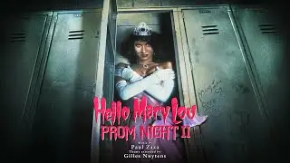 Paul Zaza - Prom Night 2: Hello Mary Lou Theme [Extended by Gilles Nuytens]