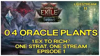 Oracle Plants 1ex to Rich? | Episode 1 | [PoE 2]