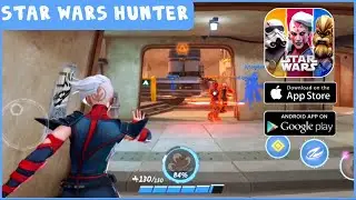 Star Wars Hunter Gameplay Android iOS PART 1 | Shimsimi