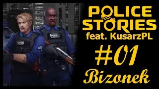 Police Stories [feat. KusarzPL] PL #01 - First Intervention!