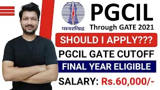 PGCIL Recruitment 2021 with GATE | SHOULD I APPLY to PGCIL 2021 | PGCIL PSU Cutoff (All Branches)